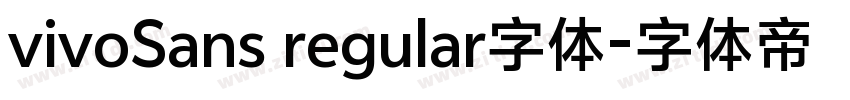 vivoSans regular字体字体转换 vivoSans regular字体字体转换